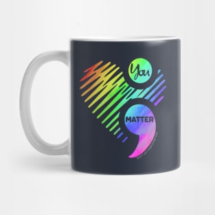 'You Matter Don't Let Your Story End' LGBTQ Pride Day Gift Mug